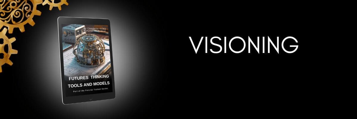 Visioning
